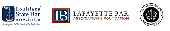 Louisiana State Bar Association, Lafayette Bar Association and Foundation, and St. Landry Parish Bar Association